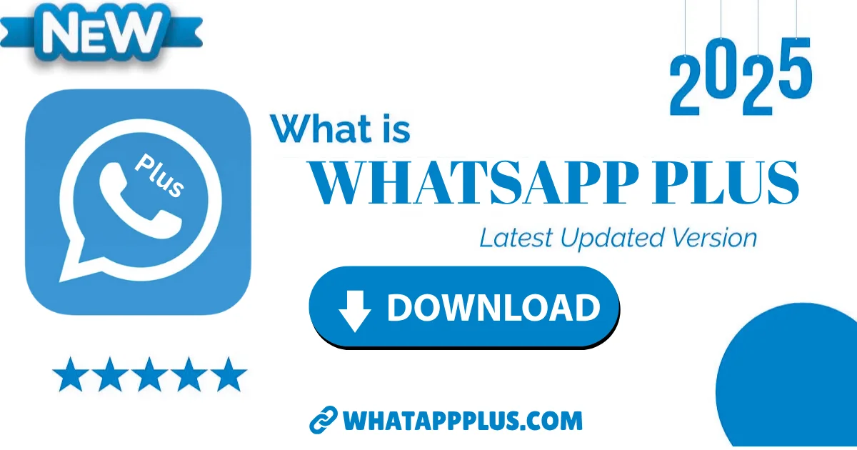 WhatsApp Plus APK Updated Version 2025